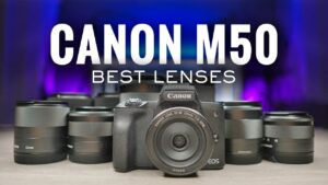 Canon m50 camera lenses