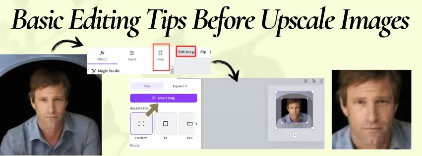 Basic Editing Tips Before Upscale Images