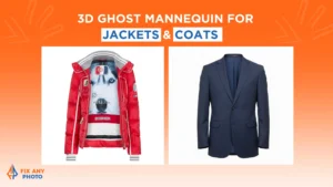 3D Ghost Mannequin for Jackets & Coats