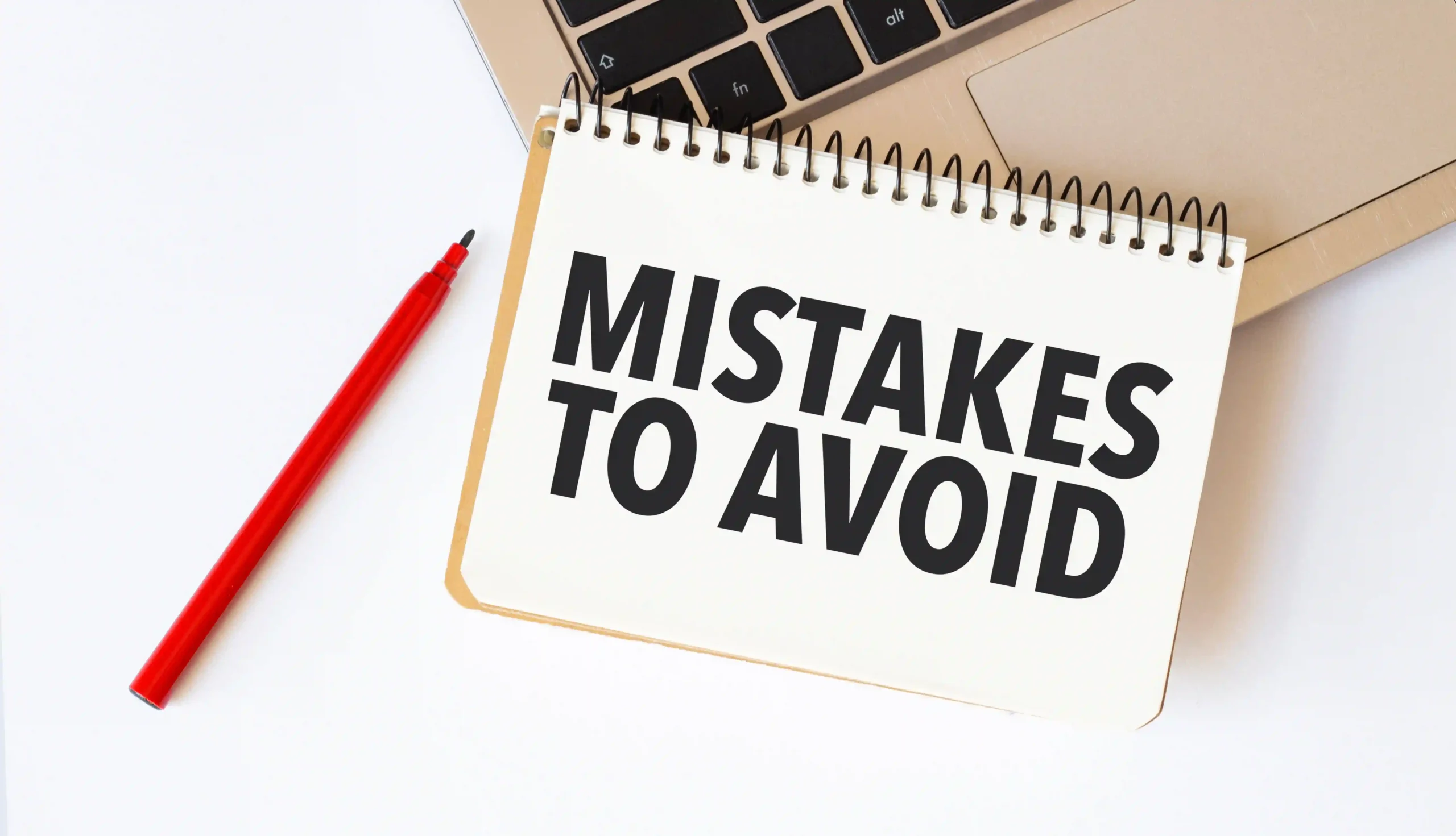 Mistakes to Avoid