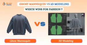 Ghost Mannequin vs 3D Modeling: Which Wins for Fashion ?