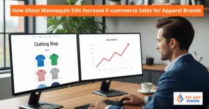 How Ghost Mannequin Edit Increase E-commerce Sales for Apparel Brands