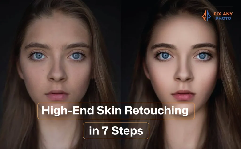 High-End Skin Retouching in 7 Steps- Pro Workflow