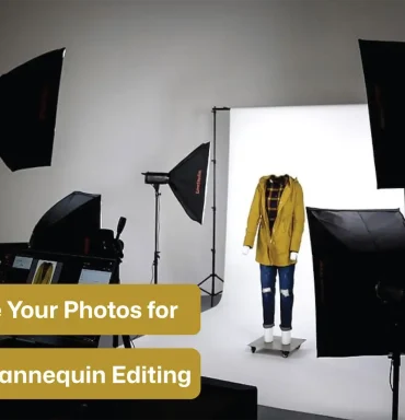 How to Prepare Photos for Ghost Mannequin Editing in 2026